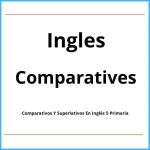 Ejercicios Comparativos Y Superlativos En Inglés 5 Primaria Pdf