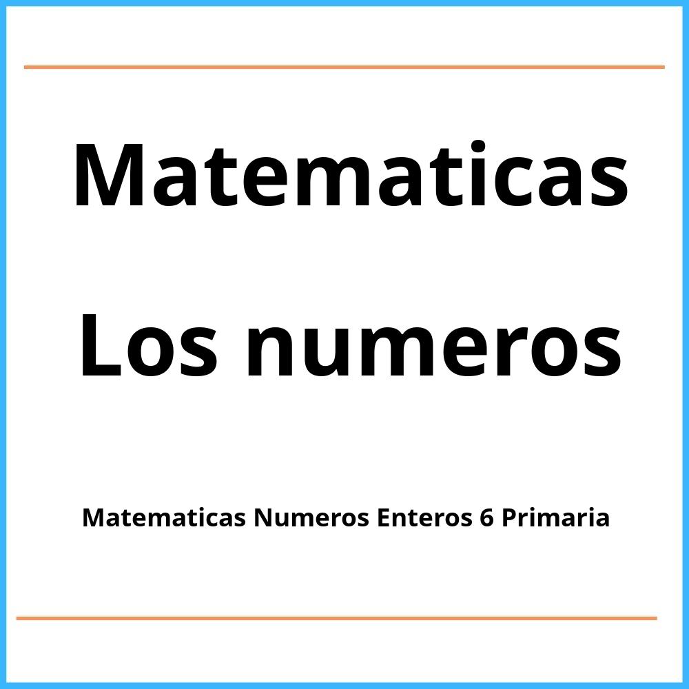 Ejercicios Matematicas Numeros Enteros 6 Primaria Pdf