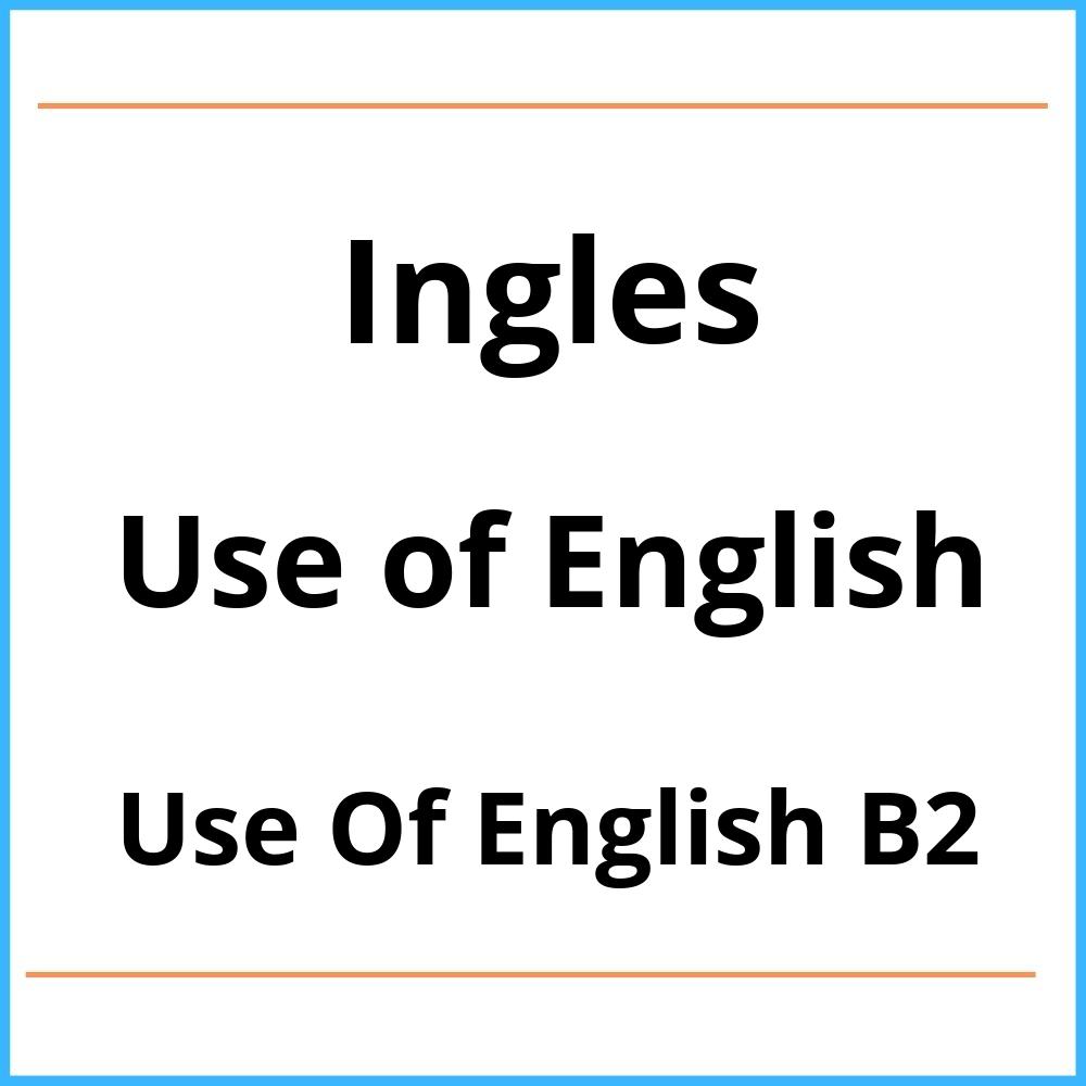 Ejercicios Use Of English B2 Pdf